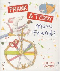 Produktbild: Yates, L: Frank and Teddy Make Friends
