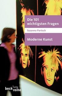 Produktbild: Die 101 wichtigsten Fragen - Moderne Kunst