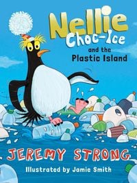 Produktbild: Nellie Choc-Ice and the Plastic Island
