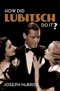 Produktbild: McBride, J: How Did Lubitsch Do It?