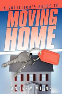 Produktbild: A Solicitor's Guide to Moving Home