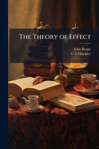 Produktbild: The Theory of Effect