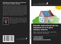 Produktbild: Estudio estructural de los sistemas D-&iquest;-A para c&eacute;lulas solares
