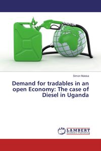Produktbild: Demand for tradables in an open Economy: The case of Diesel in Uganda