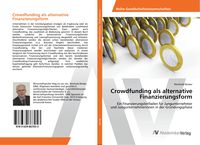 Produktbild: Crowdfunding als alternative Finanzierungsform