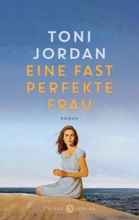Produktbild: Eine fast perfekte Frau