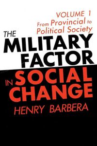 Produktbild: Barbera, H: The Military Factor in Social Change
