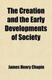 Produktbild: The Creation and the Early Developments of Society