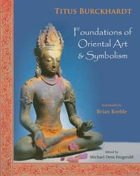 Bild vom Artikel Foundations of Oriental Art & Symbolism vom Autor Titus Burckhardt