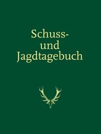 Produktbild: Schuss- und Jagdtagebuch