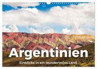 Produktbild: Argentinien - Einblicke in ein wundervolles Land. (Wandkalender 2026 DIN A3 quer), CALVENDO Monatskalender