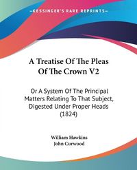 Produktbild: A Treatise Of The Pleas Of The Crown V2