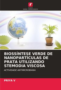 Produktbild: Bioss&iacute;ntese Verde De Nanopart&iacute;culas De Prata Utilizando Stemodia Viscosa
