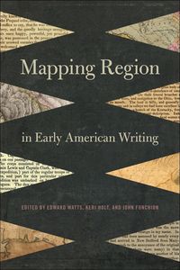 Produktbild: Mapping Region in Early American Writing