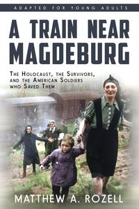 Produktbild: A Train near Magdeburg (the Young Adult Adaptation)