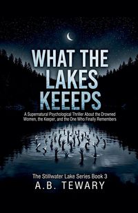 Produktbild: What The Lake Keeps