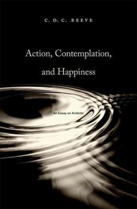 Produktbild: Reeve, C: Action, Contemplation, and Happiness - An Essay on