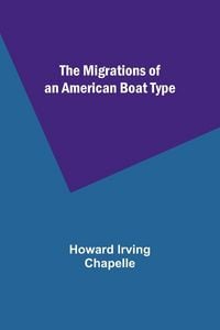 Produktbild: The Migrations of an American Boat Type