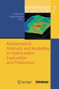 Produktbild: Mathematical Methods and Modelling in Hydrocarbon Exploration and Production