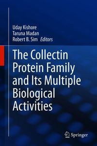 Produktbild: The Collectin Protein Family and Its Multiple Biological Activities