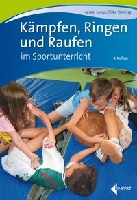 Produktbild: K&auml;mpfen, Ringen und Raufen im Sportunterricht