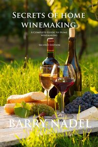 Produktbild: Secrets of Home Winemaking 2nd Editioon (Wine Making)