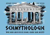 Bild vom Artikel Schmythologie vom Autor Jochen Schmidt