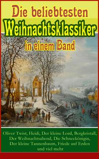 Produktbild: Die beliebtesten Weihnachtsklassiker in einem Band: