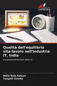 Produktbild: Qualit&agrave; dell'equilibrio vita-lavoro nell'industria IT, India