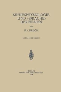 Produktbild: Sinnesphysiologie und &raquo;Sprache&laquo; der Bienen