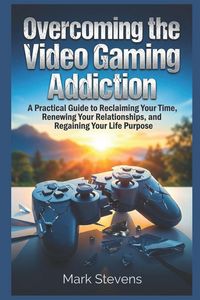 Produktbild: Overcoming the Video Gaming Addiction