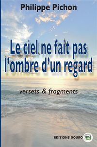 Produktbild: Le ciel ne fait pas l'ombre d'un regard