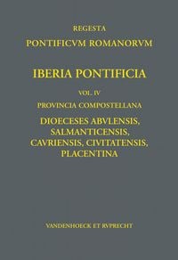 Produktbild: Iberia Pontificia. Vol. IV: Provincia Compostellana