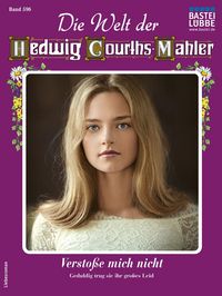 Produktbild: Die Welt der Hedwig Courths-Mahler 596