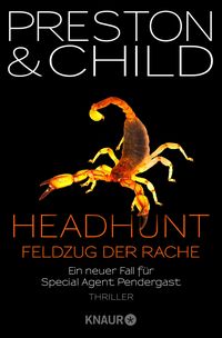 Headhunt - Feldzug der Rache von Douglas Preston