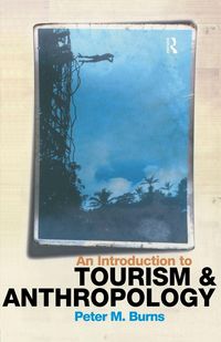 Produktbild: An Introduction to Tourism and Anthropology