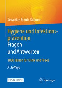 Bild vom Artikel Hygiene und Infektionsprävention. Fragen und Antworten vom Autor Sebastian Schulz-Stübner
