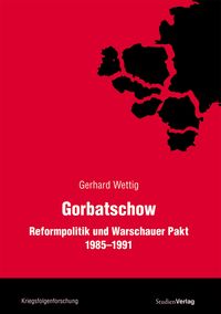 Bild vom Artikel Gorbatschow vom Autor Gerhard Wettig