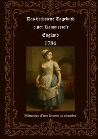 Produktbild: Das verbotene Tagebuch einer Kammerzofe - England 1786