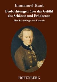 Produktbild: Beobachtungen &uuml;ber das Gef&uuml;hl des Sch&ouml;nen und Erhabenen