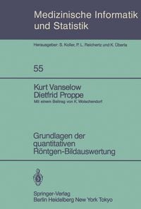 Produktbild: Grundlagen der quantitativen R&ouml;ntgen-Bildauswertung
