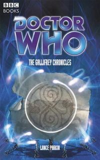 Produktbild: Doctor Who: The Gallifrey Chronicles