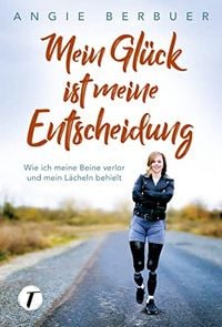 Produktbild: Mein Gl&uuml;ck ist meine Entscheidung