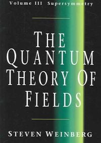 Produktbild: The Quantum Theory of Fields v3
