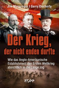 Produktbild: Der Krieg, der nicht enden durfte
