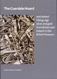 Produktbild: The Cuerdale Hoard and Related Viking-Age Silver and Gold from Britain and Ireland in the British Museum