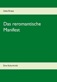 Produktbild: Das reromantische Manifest