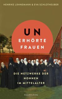 Bild vom Artikel Unerhörte Frauen vom Autor Henrike Lähnemann