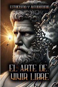 Produktbild: El Arte De Vivir Libre