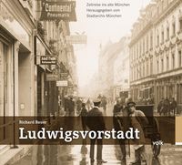 Bild vom Artikel Ludwigsvorstadt vom Autor Richard Bauer